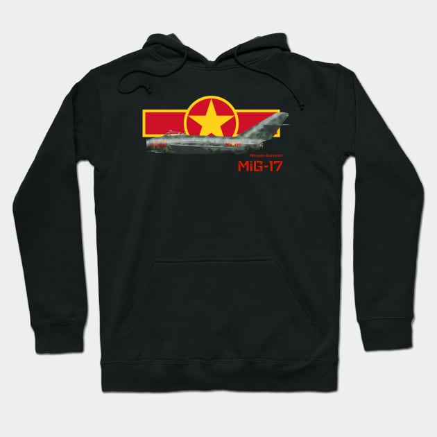 Mikoyan-Gurevich MiG-17 (North Vietnam) Hoodie by BearCaveDesigns